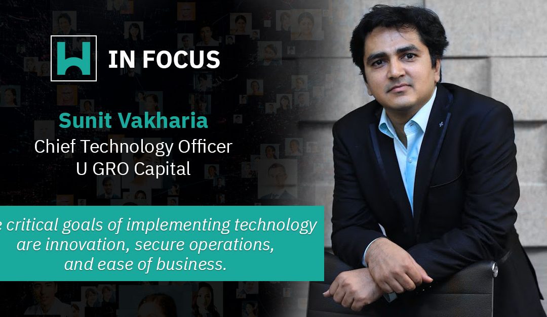 Sunit Vakharia, Chief Technology Officer, U GRO Capital